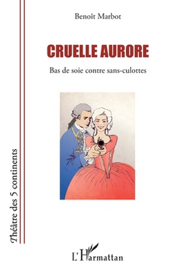 Cruelle aurore|Benoît Marbot