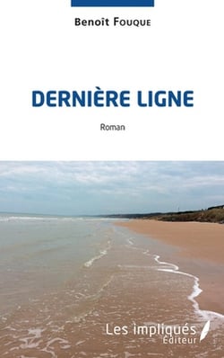 Dernière ligne|Fouque Benoit