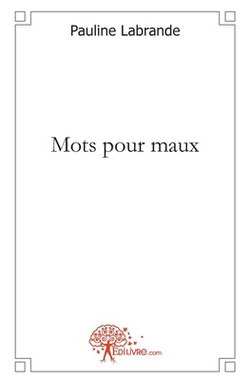 Mots pour maux|Pauline Labrande