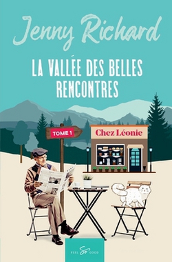 La vallée des belles rencontres - Tome 1|Jenny Richard