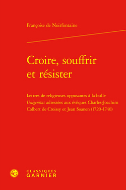 Croire, Souffrir Et Resister|Francoise de Noirfontaine