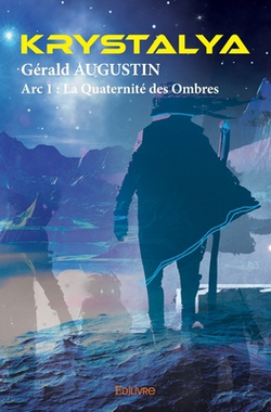 Krystalya - Tome 1|Gérald Augustin