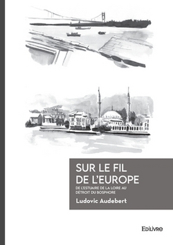 Sur le fil de l'Europe|Ludovic Audebert