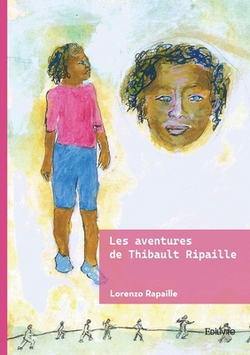 Les aventures de Thibault Ripaille|Lorenzo Rapaille