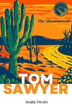 The Adventures of Tom Sawyer (Annotated)|Mark Twain