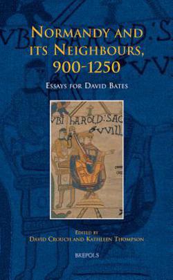 Tcne 14 Normandy and Its Neighbours, 900-1250, Crouch|David Crouch