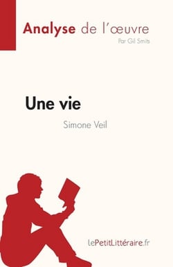 Une vie de Simone Veil (Analyse de l'oeuvre)|Gil Smits