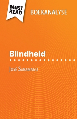 Blindheid van José Saramago (Boekanalyse)|Danny