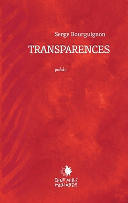 Transparences|Serge Bourguignon