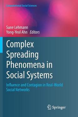 Complex Spreading Phenomena in Social Systems|Sune Lehmann