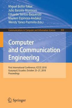 Computer and Communication Engineering|Miguel Botto-Tobar