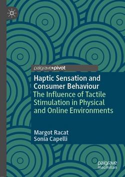 Haptic Sensation and Consumer Behaviour|Margot Racat