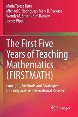 The First Five Years of Teaching Mathematics (Firstmath)|Maria Teresa Tatto