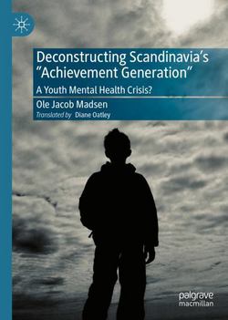 Deconstructing Scandinavia's Achievement Generation|Ole Jacob Madsen