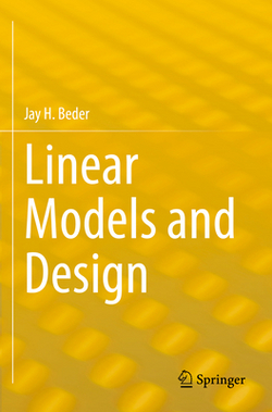 Linear Models and Design|Jay H. Beder