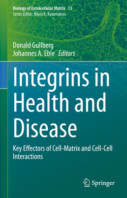 Integrins in Health and Disease|Donald Gullberg