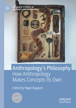 Anthropology's Philosophy|Nigel Rapport