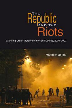 The Republic and the Riots|Matthew Moran