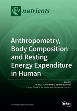 Anthropometry, Body Composition and Resting Energy Expenditure in Human|Josep a. Tur