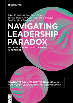 Navigating Leadership Paradox|Rikke Kristine Nielsen