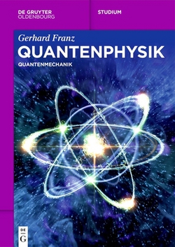 Quantenphysik|Gerhard Franz