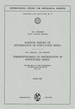 Random Theory of Deformation of Structured Media. Thermodynamics of Deformation in Structured Media|D. R. Axelrad