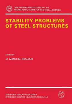 Stability Problems of Steel Structures|M. Ivanyi