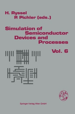 Simulation of Semiconductor Devices and Processes|H. Ryssel