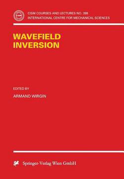Wavefield Inversion|Armand Wirgin