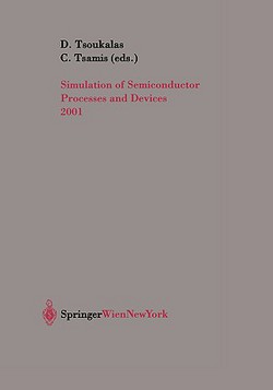 Simulation of Semiconductor Processes and Devices 2001|Dimitris Tsoukalas