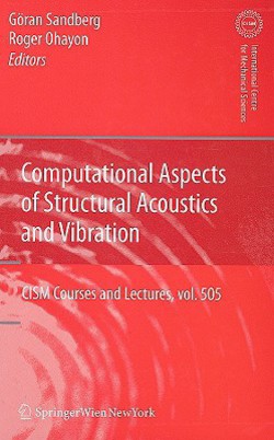 Computational Aspects of Structural Acoustics and Vibration|Göran Sandberg
