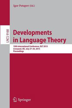 Developments in Language Theory|Igor Potapov