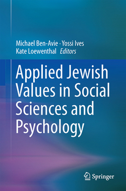 Applied Jewish Values in Social Sciences and Psychology|Michael Ben-Avie