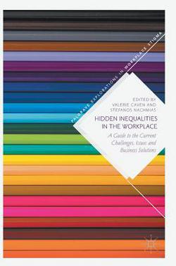 Hidden Inequalities in the Workplace|Valerie Caven