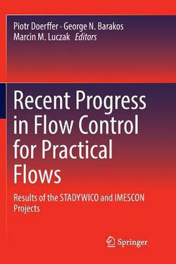 Recent Progress in Flow Control for Practical Flows|Piotr Doerffer