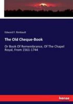 The Old Cheque-Book|Edward F. Rimbault
