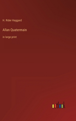Allan Quatermain|H. Rider Haggard