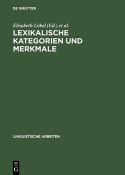 Lexikalische Kategorien und Merkmale|Elisabeth Löbel