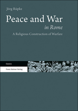 Peace and War in Rome|Jorg Rupke