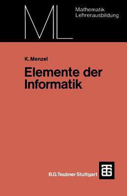 Elemente Der Informatik|Klaus Menzel