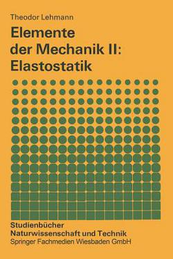 Elemente Der Mechanik II|Theodor Lehmann
