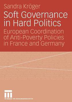 Soft Governance in Hard Politics|Sandra Kröger