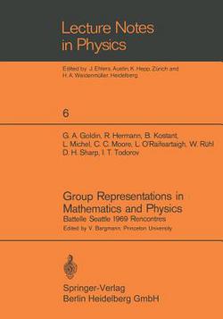 Group Representations in Mathematics and Physics|V. Bargmann