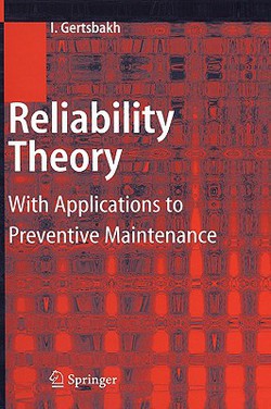 Reliability Theory|Ilya Gertsbakh