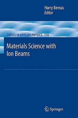 Materials Science with Ion Beams|Harry Bernas