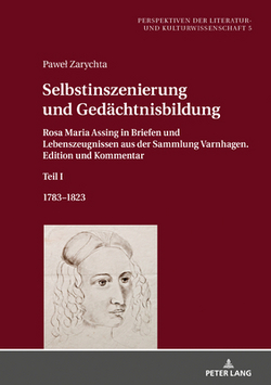 Selbstinszenierung und Gedaechtnisbildung|Renata Dampc-Jarosz