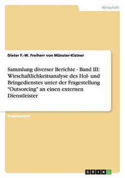 Sammlung diverser Berichte - Band III|Freiherr Von Münster-Kistner