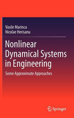Nonlinear Dynamical Systems in Engineering|Vasile Marinca