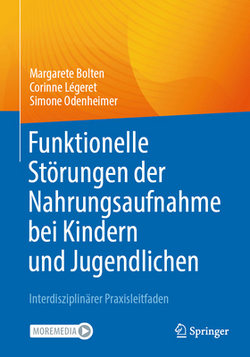 Funktionelle Störungen Der Nahrungsaufnahme Bei Kindern Und Jugendlichen|Margarete Bolten