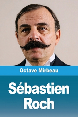 Sébastien Roch|Octave Mirbeau